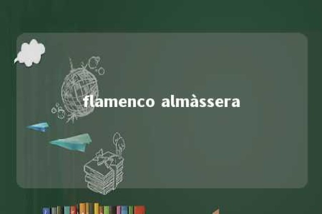 flamenco almàssera 