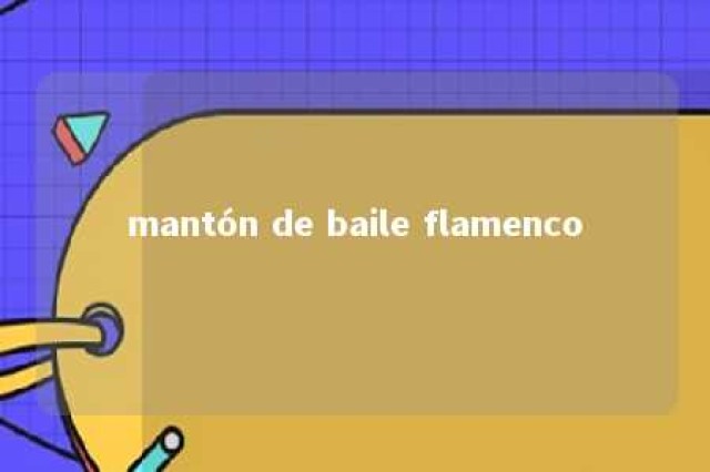 mantón de baile flamenco 