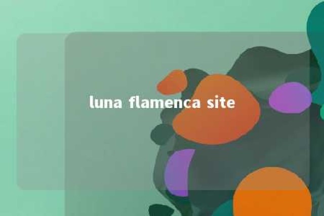 luna flamenca site 