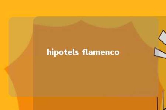 hipotels flamenco 