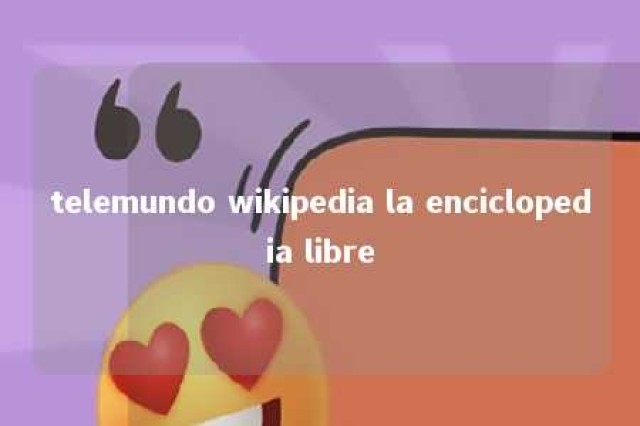 telemundo wikipedia la enciclopedia libre 